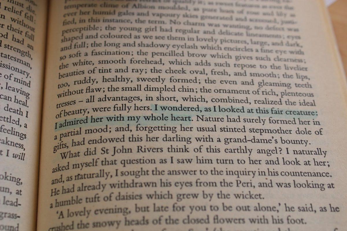 In Charlotte Brontë’s Jane Eyre, Jane describes a minor female character more affectionately than she describes her primary male love interest. Photo by Macy Potter.