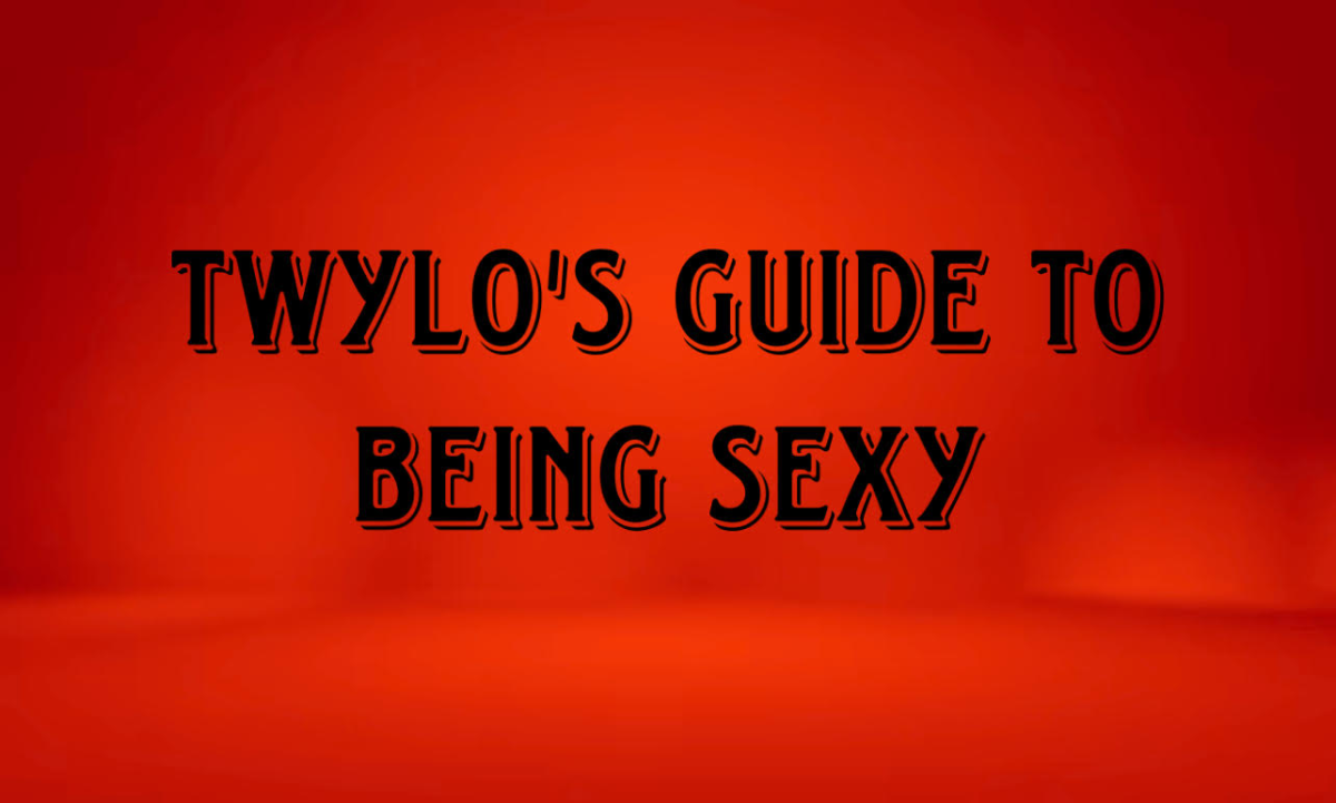 Twylo’s Guide to Being Sexy