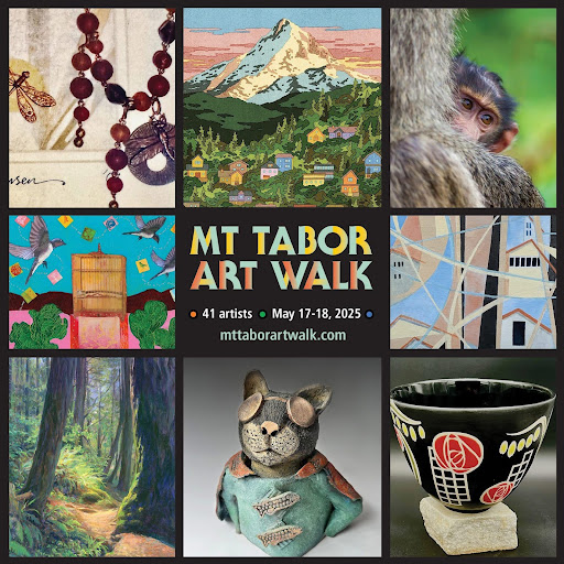 Various art pieces from different artists featured in the 18th annual Mt Tabor Art Walk. The Art Walk is one of Portland’s treasures, and there are many more similar cultural events in May and through the summer months. Graphic via Mt Tabor Art Walk.